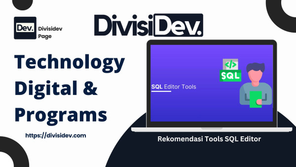 5 Rekomendasi Tools SQL Editor Terbaik untuk Programmer: Versi Lengkap dan Mendalam